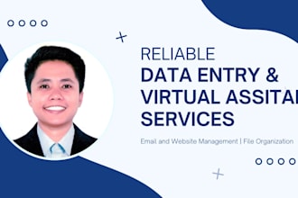 do reliable data entry and virtual assistant tasks