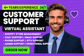 be your full time customer service, email support and order processing agent