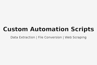 create a custom automation script for data extraction or web scraping