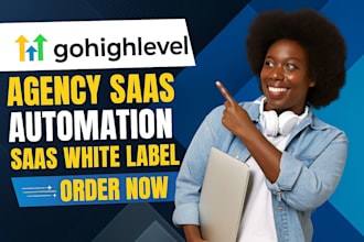 build and setup gohighlevel white label saas CRM for agency or business growth
