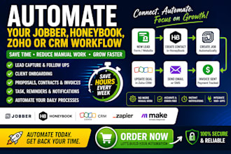 automate your jobber, honeybook, zoho or CRM workflow