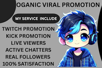 kick and twitch promotion, active chatters, live viewers, verified growth