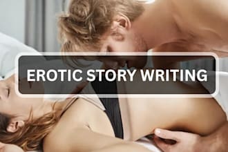 ghostwrite customized erotica and adult romance stories