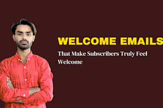 write welcome sequence and thank you emails