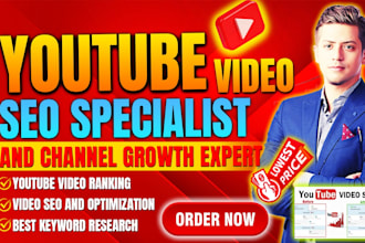 be your youtube video SEO specialist and channel growth expert