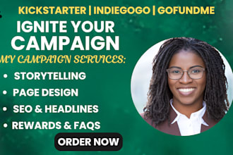 do crowdfunding campaign creation for kickstarter, indiegogo, gofundme