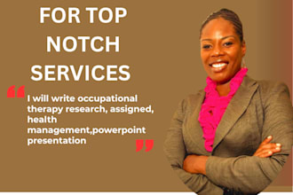 write occupational therapy research,assigned, health management,powerpoint
