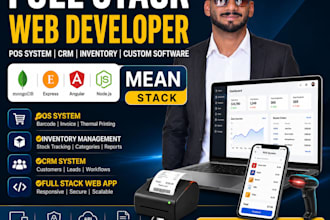 develop full stack web app, pos system ,CRM ,erp software