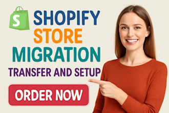 do shopify store migration transfer and setup