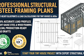 design structural plans, steel framing plans, and tiny house layouts