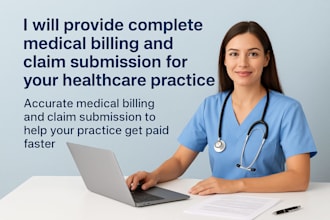 provide accurate medical billing and claim submission services