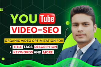 do youtube video SEO and optimize your yt videos