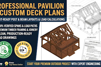 design post and beam pavilion plans, custom decks, and load calculations