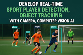 develop real time sport app object detection player tracking ml computer vision