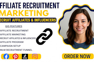 recruit affiliates and influencers for your affiliate program