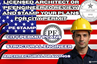 review sign and stamp your architectural or engineering drawings for city permit