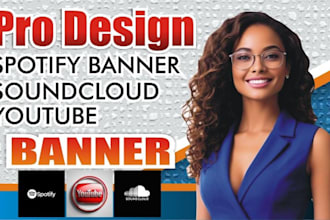 create eye catching spotify, youtube, soundcloud, web banners in 7hours