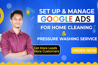 manage google ads PPC for pressure washing and cleaning services