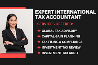 be your tax accountant for international, investment, capital gain tax advisory