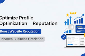 optimize clutch profile for website reputation to enhance your clutch website