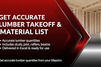 provide wood framing, lumbar material takeoff, cost estimation and analysis
