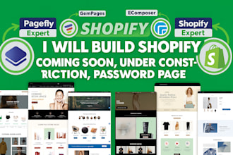 make shopify landing page, password page, coming soon page, maintenace page