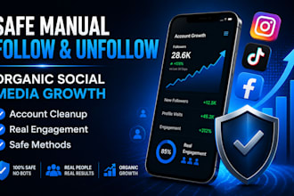 safe manual social media clean up and follow unfollow