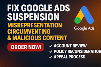 fix google ads suspension misrepresentation, circumventing and malicious content