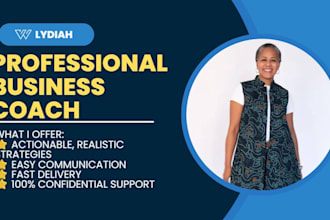 be your professional business coach