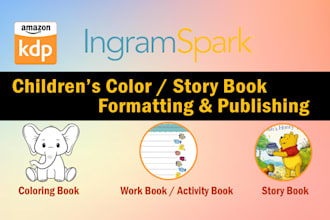 help with childrens coloring book formatting and publishing on KDP, ingramspark