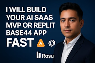 build your ai saas mvp or replit base44 app fast