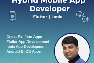 develop hybrid mobile app in flutter, ionic for android ios
