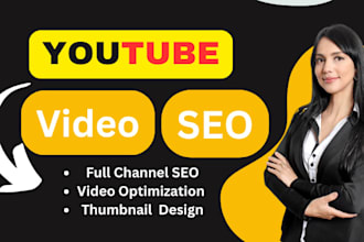 do complete youtube channel video SEO as specialist