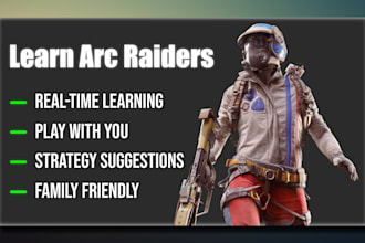 help you learn arc raiders
