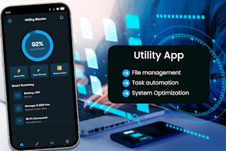 create a powerful and user friendly utility app for android and ios