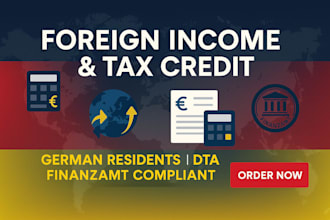 assist german residents with declaring foreign income and tax credits