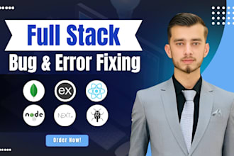 fix full stack bugs, errors, and issues in your mern or next js application