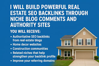build powerful real estate SEO backlinks through niche blog and authority sites