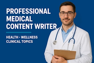 write professional medical and health content