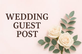 publish a wedding guest post on a wedding planning blog