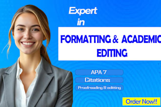 proofread, cite, format and edit your documents in apa 7and apa 6 references
