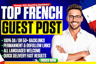 publish high da french guest post backlinks on top blogs