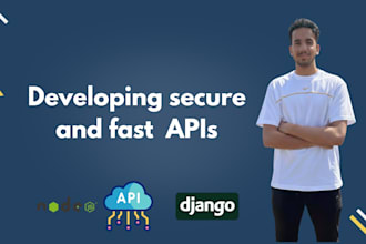 develop fast and secure API for your web or mobile app