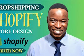 create shopify store, design or redesign shopify store, dropshipping store