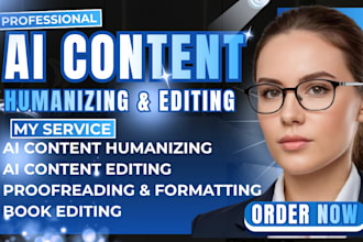 humanize ai content, edit ai content, book editing, proofreading and formatting