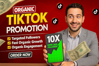 grow and promote your tiktok acount followers roganically, tik tok promotion