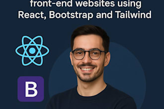 develop frontend websites using react,bootstrap and tailwind