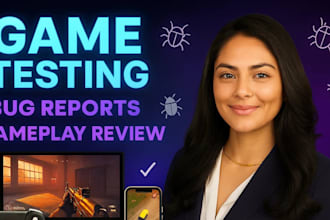 provide honest gameplay review and bug testing for your game