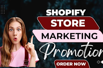 promote shopify store, sales funnel, and do shopify marketing to boost sales