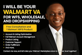 be your walmart VA for wfs, wholesales and dropshipping